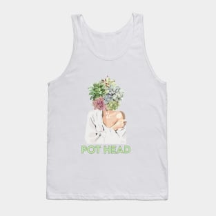 Pot Head Tank Top